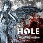 The Hole : The Scum Anthem The Hole : The Scum Anthem